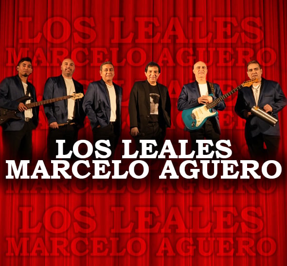 Los Leales y Marcelo Aguero