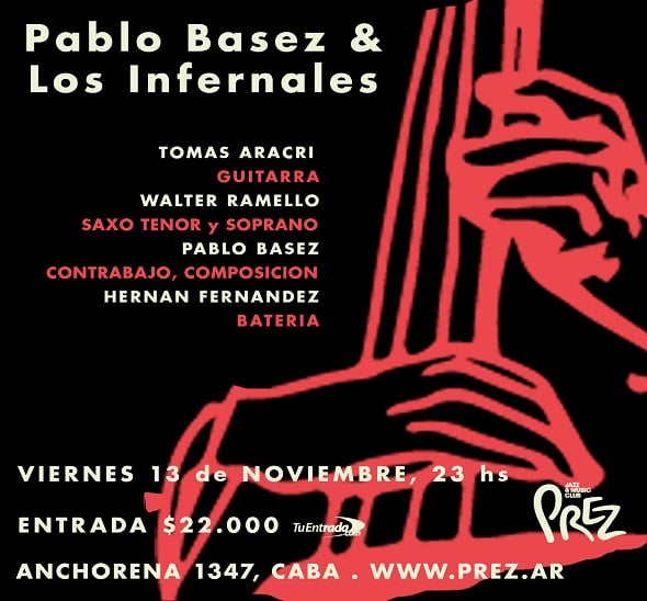 120-PREZJMC-Pablo Basez & Los Infernales