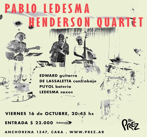 120-PREZJMC-Pablo Ledesma Henderson Quartet