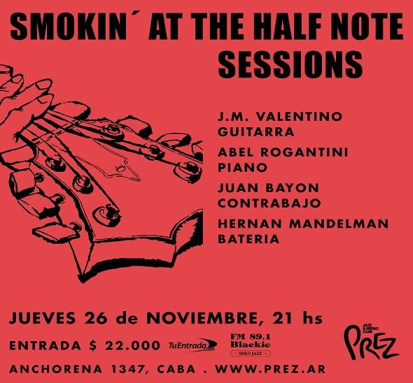 120-PREZJMC-Smokin at the Half Note Sessions